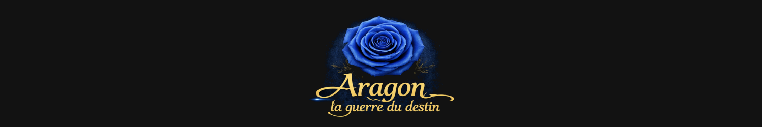 Aragon la guerre du Destin